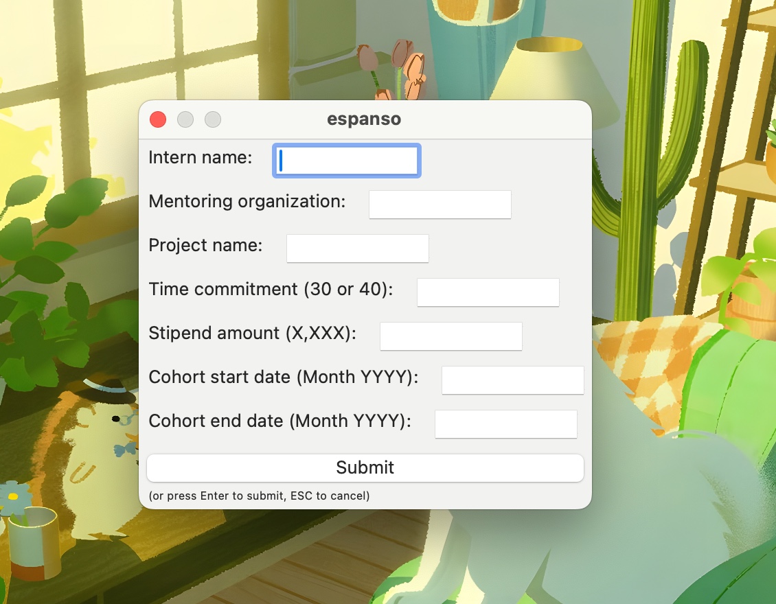 A screenshot of a form window asking for an intern name, mentoring organization, stipend amount, and cohort dates. The window is small, making navigating through input fields easier.